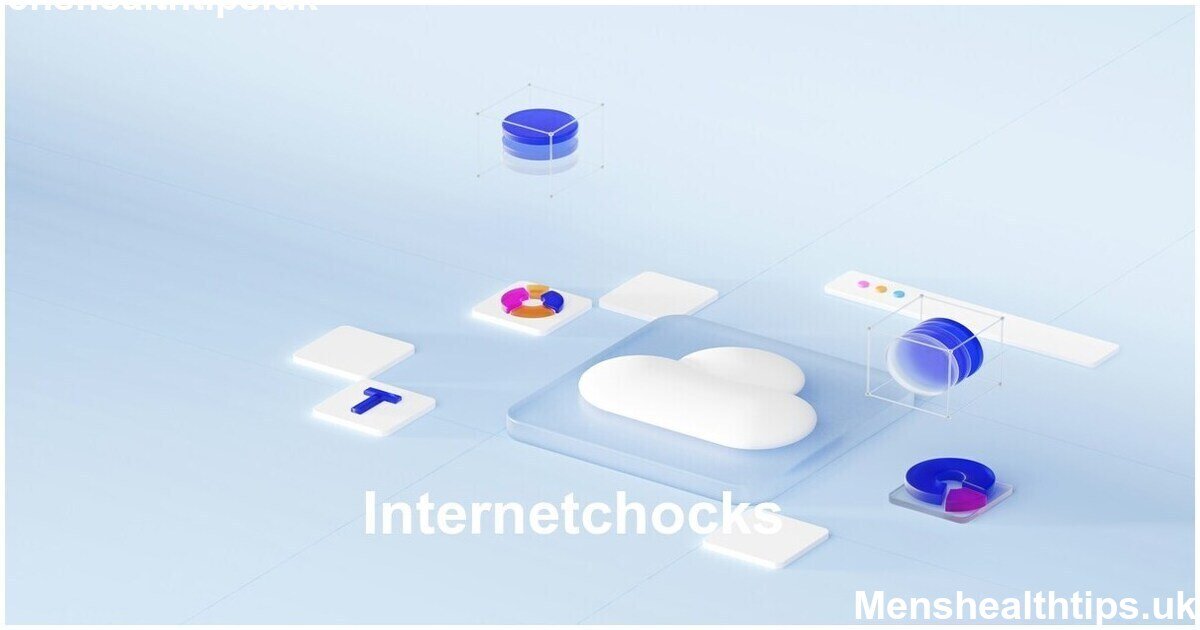 Internetchocks