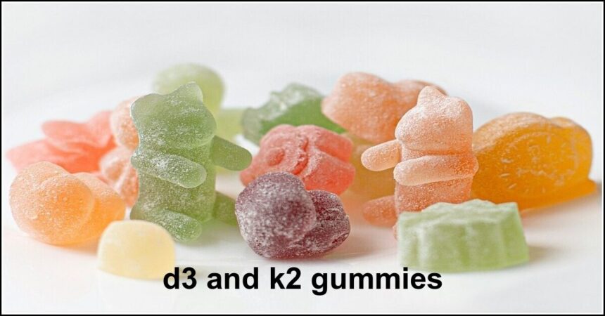 d3 and k2 gummies